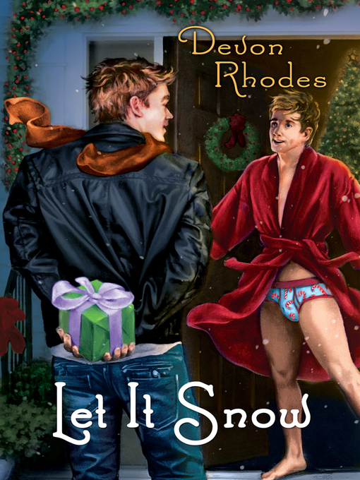 Title details for Let It Snow by Devon Rhodes - Available